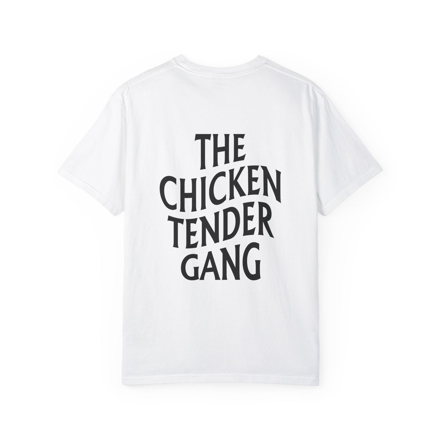 Chicken Tender Gang - Comfort Colors