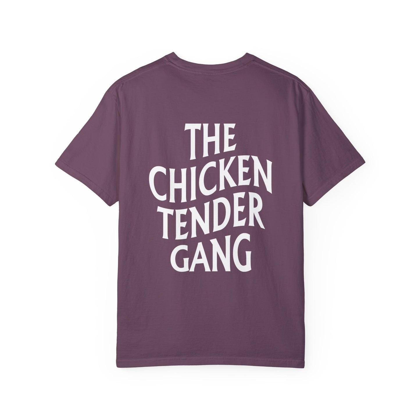 Chicken Tender Gang - Comfort Colors