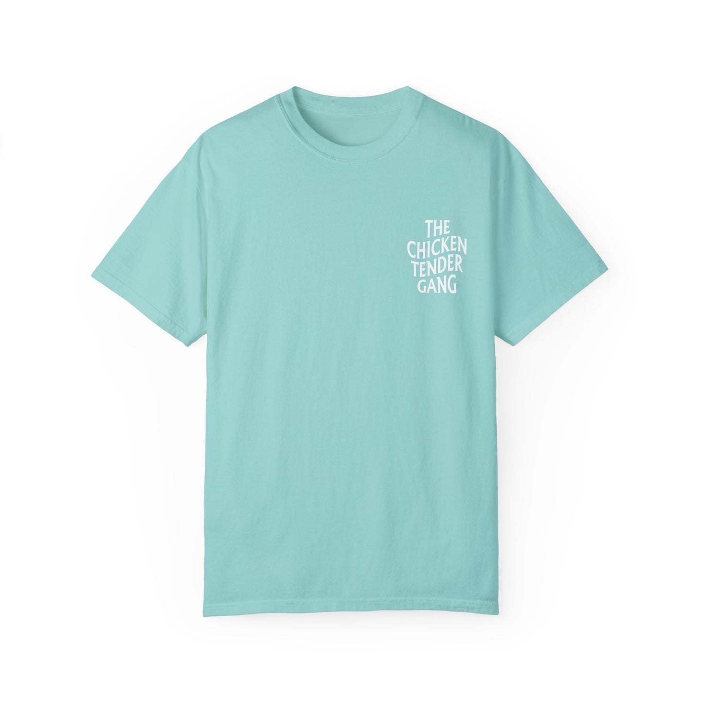 Chicken Tender Gang - Comfort Colors