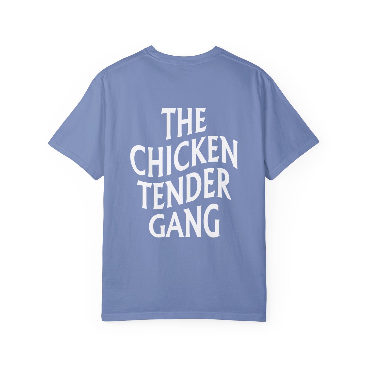 Chicken Tender Gang - Comfort Colors