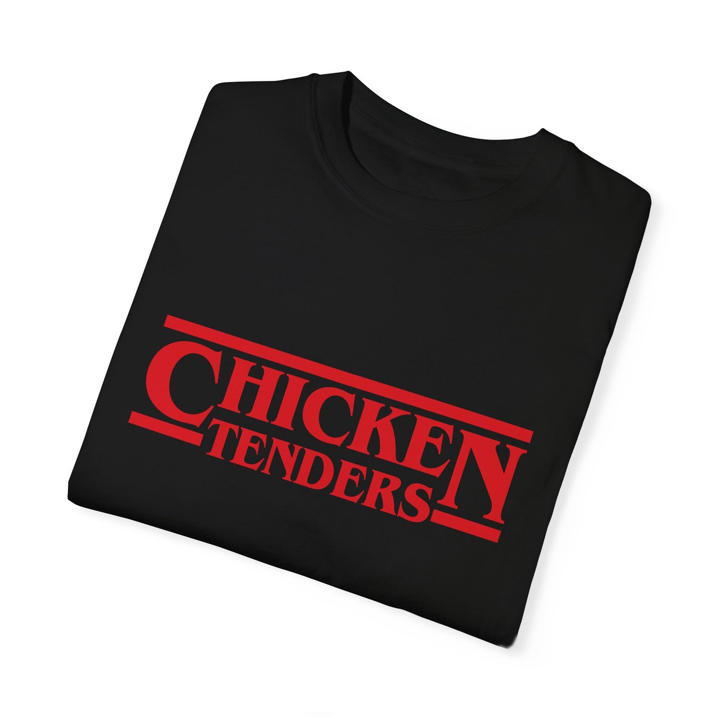 Strange Chicken Tenders - Comfort Colors