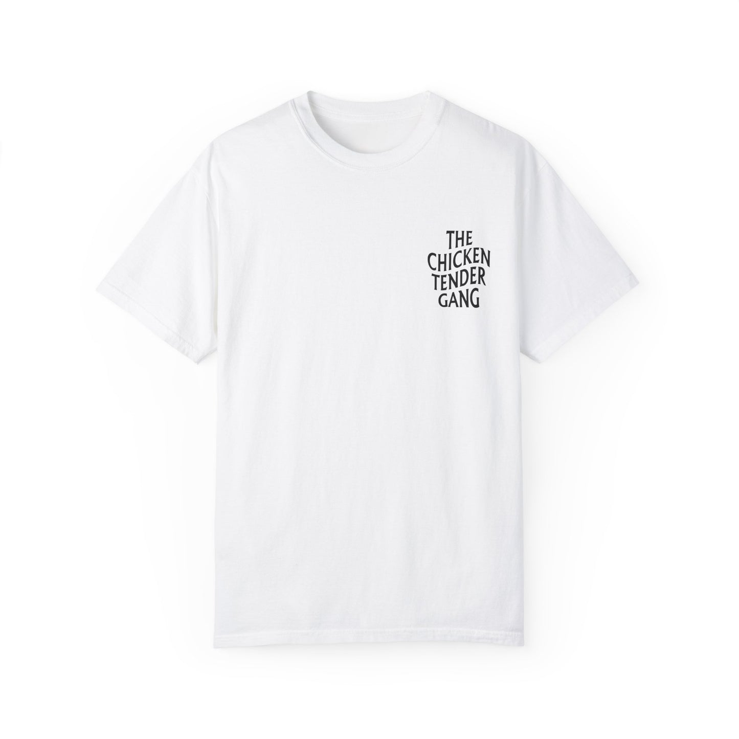 Chicken Tender Gang - Comfort Colors