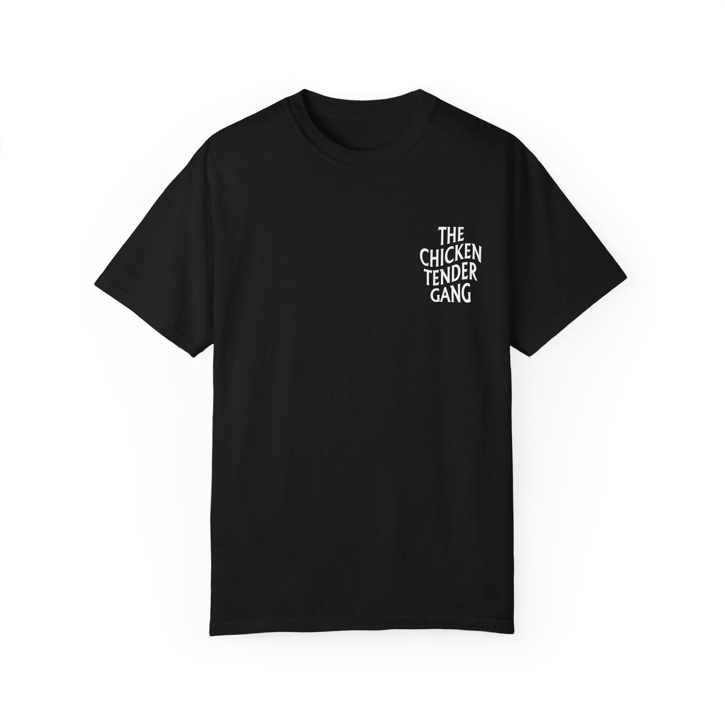 Chicken Tender Gang - Comfort Colors