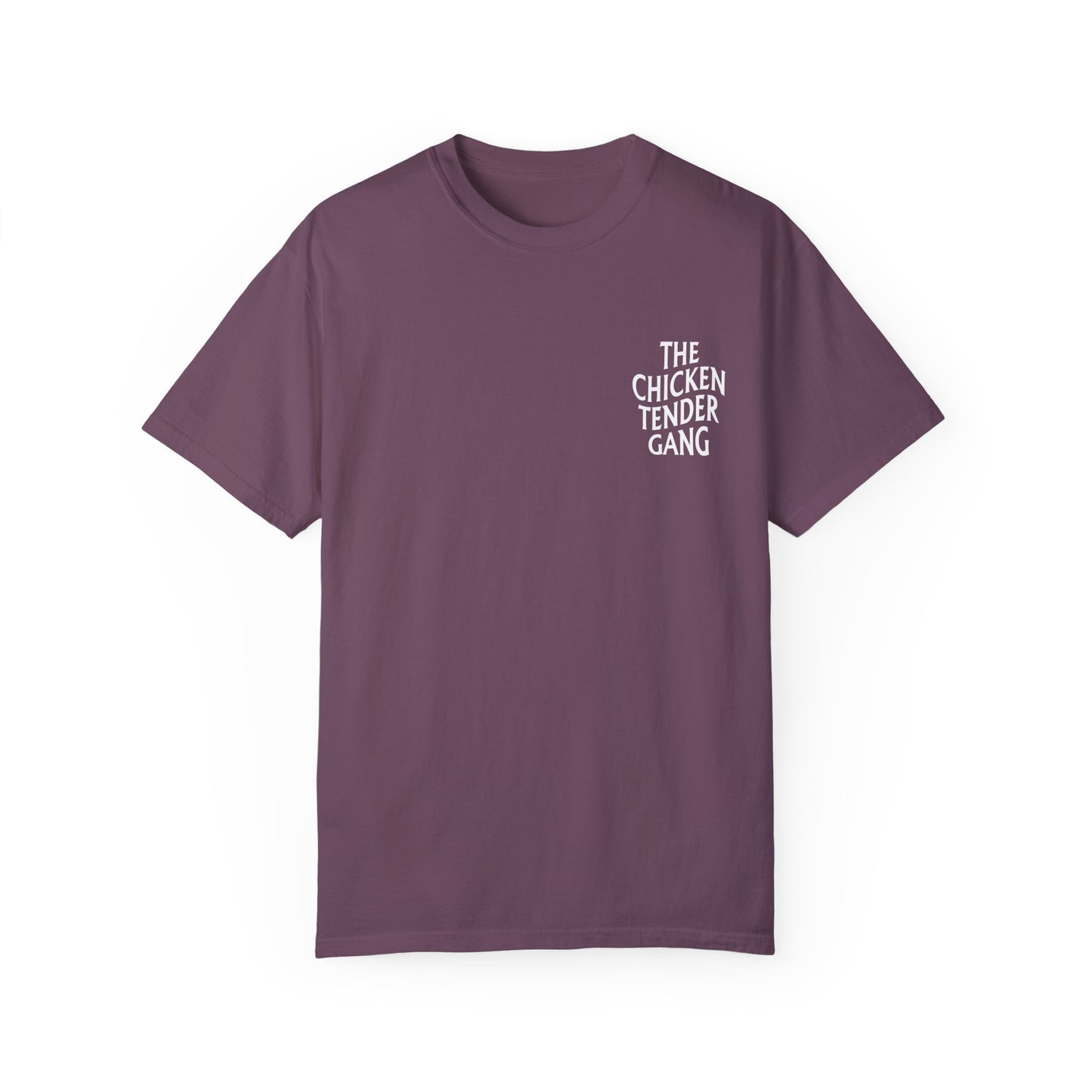 Chicken Tender Gang - Comfort Colors