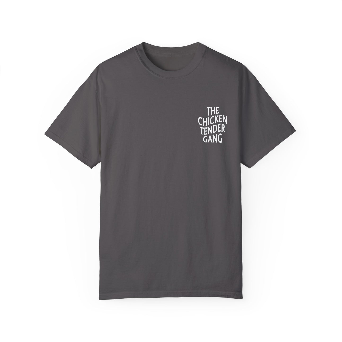 Chicken Tender Gang - Comfort Colors