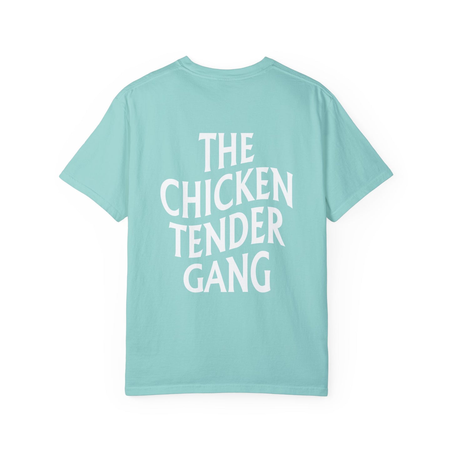 Chicken Tender Gang - Comfort Colors