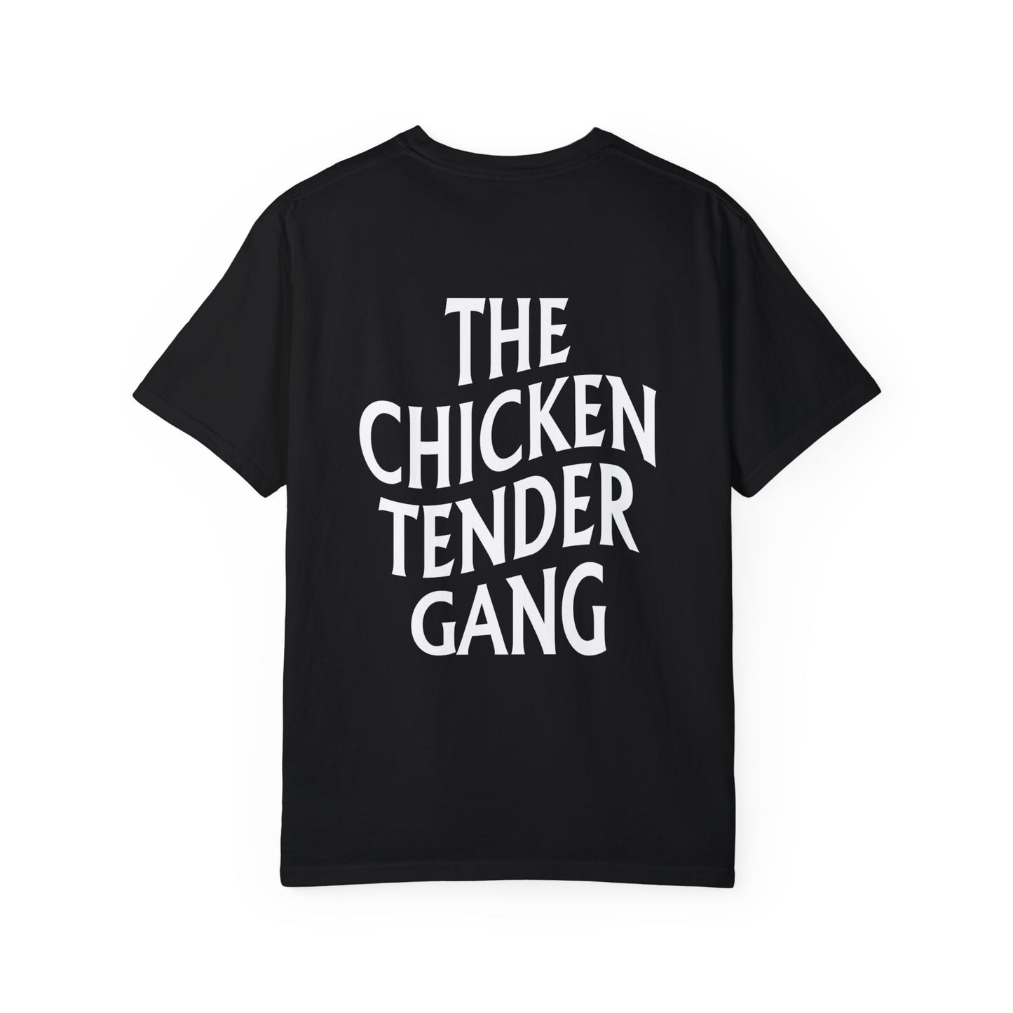 Chicken Tender Gang - Comfort Colors